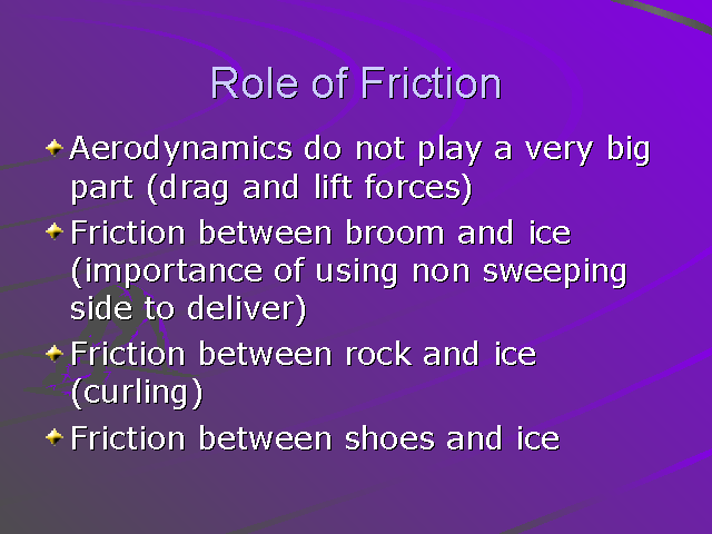 Role of Friction